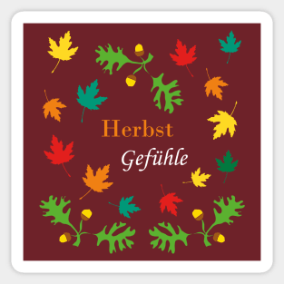 Fall Vibes (German) Herbst Gefühle Black Sticker